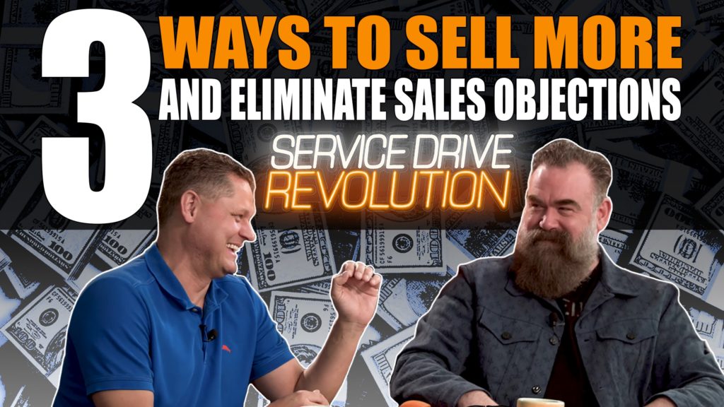 ways for service advisors to sell mroe with zero sales objections