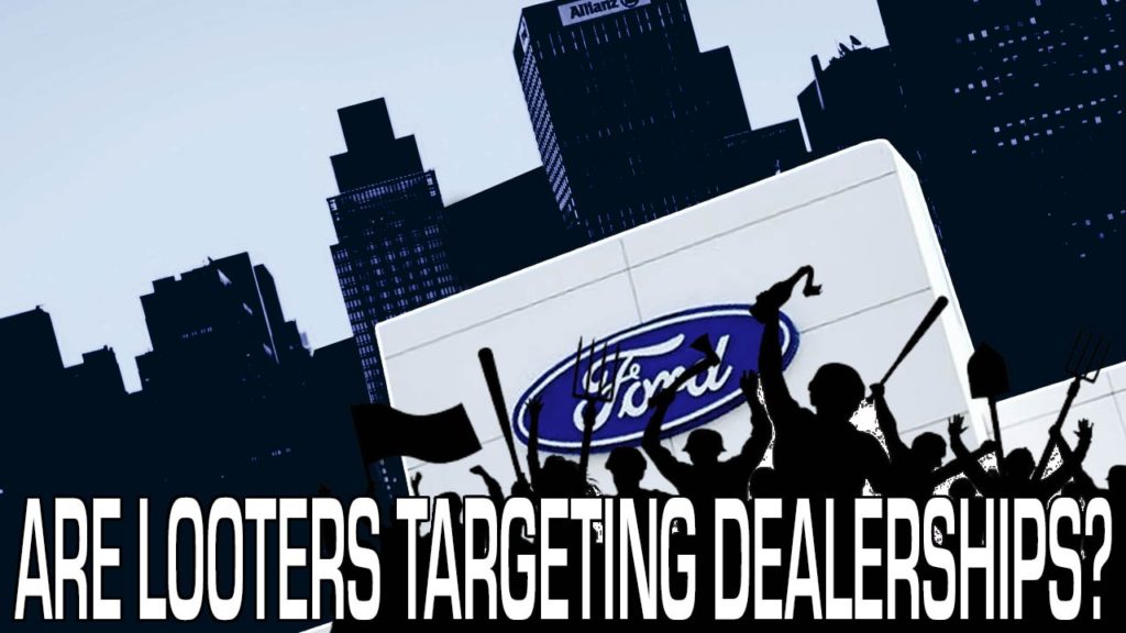 are looters targeting dealerships
