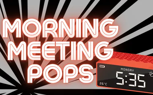 Morning Meeting Pops