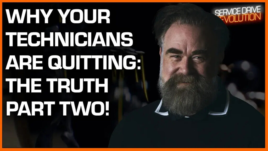 Why your technicians are quitting: The Truth Part Two